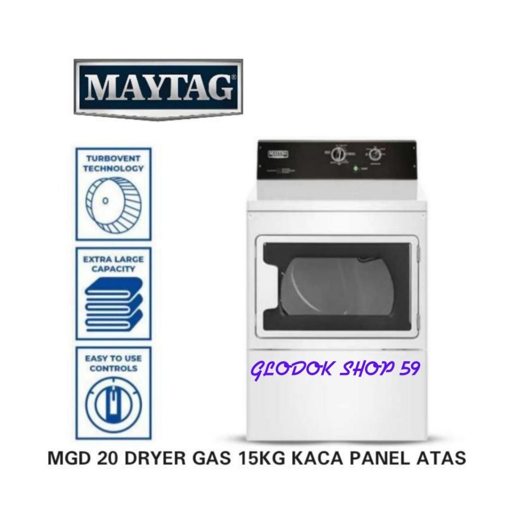 MAYTAG MDG20MW Mesin Pengering pakaian 15 Kg - Dryer Komersial Gas LPG | Panal Atas Kaca |  Pengusah