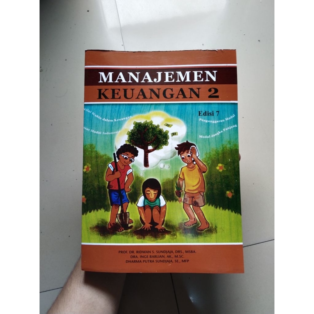 Buku MANAJEMEN KEUANGAN 2 Edisi 7 by PROF. DR. RIDWAN S. SUNDJAJA