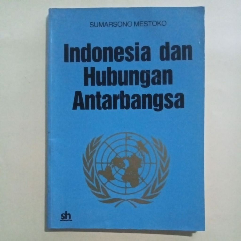BukuOriginal Bekas- Indonesia dan Hubungan Antar Bangsa Oleh Sumarsono Mestoko