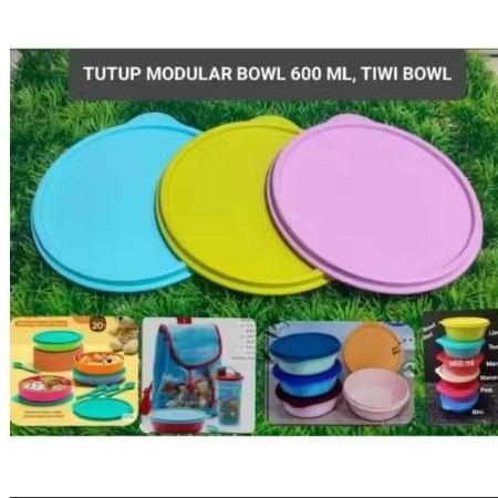 Seal Tupperware modular bowl 600ml, Seal LHB, Seal Kiddos Bowl, Seal CWL mini, Seal Tiwi Bowl