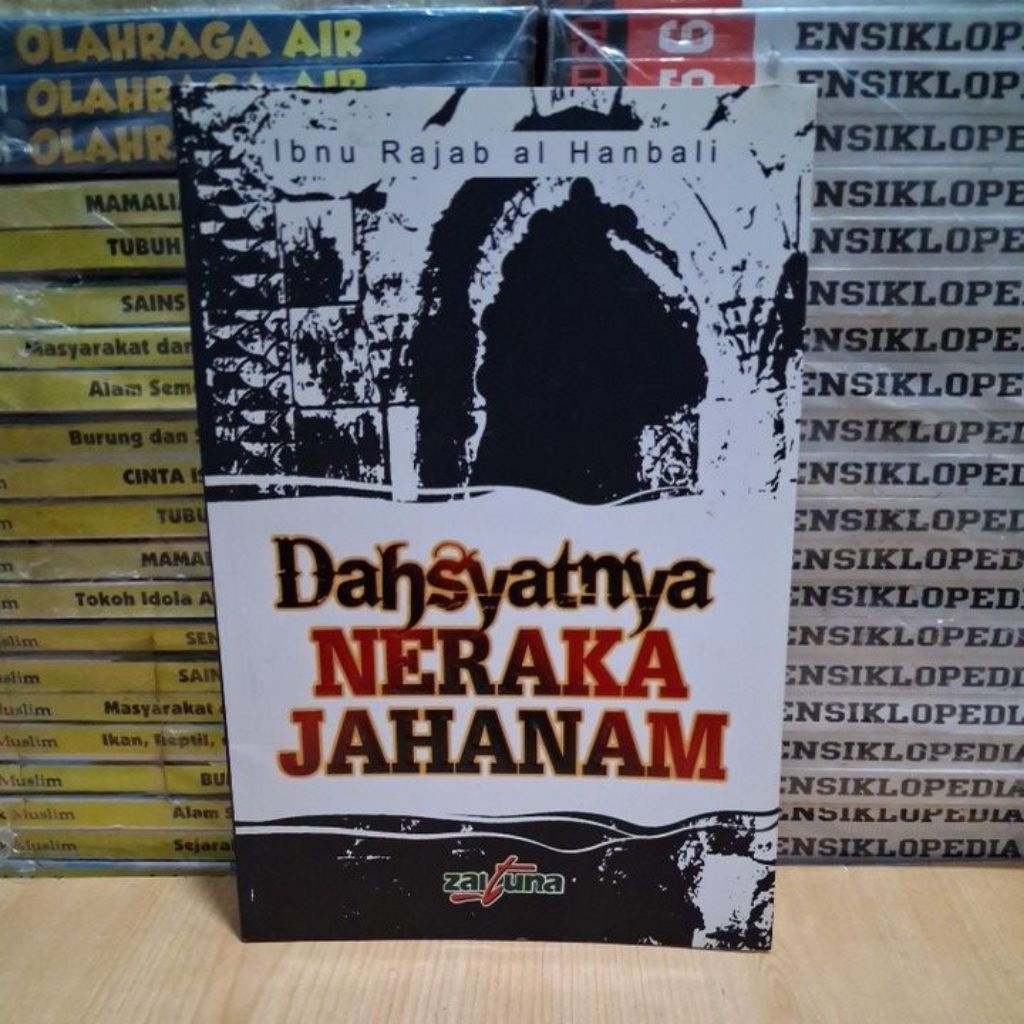 Buku Original Dasyatnya NERAKA JAHANAM Oleh Ibnu Rajab Al Hanbali ZAITUNA