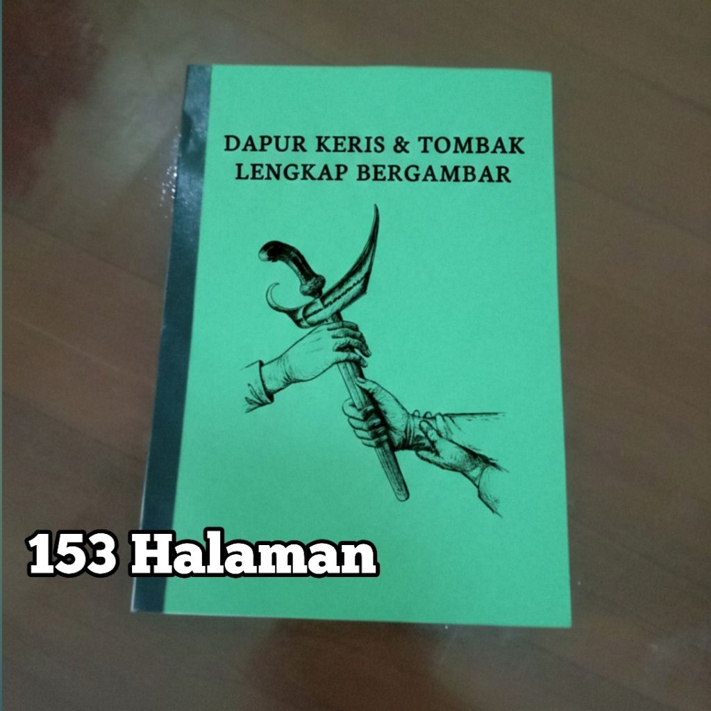 Buku Dapur Keris Dan Tumbak Bergambar. 153 halaman Keris Tosan Aji