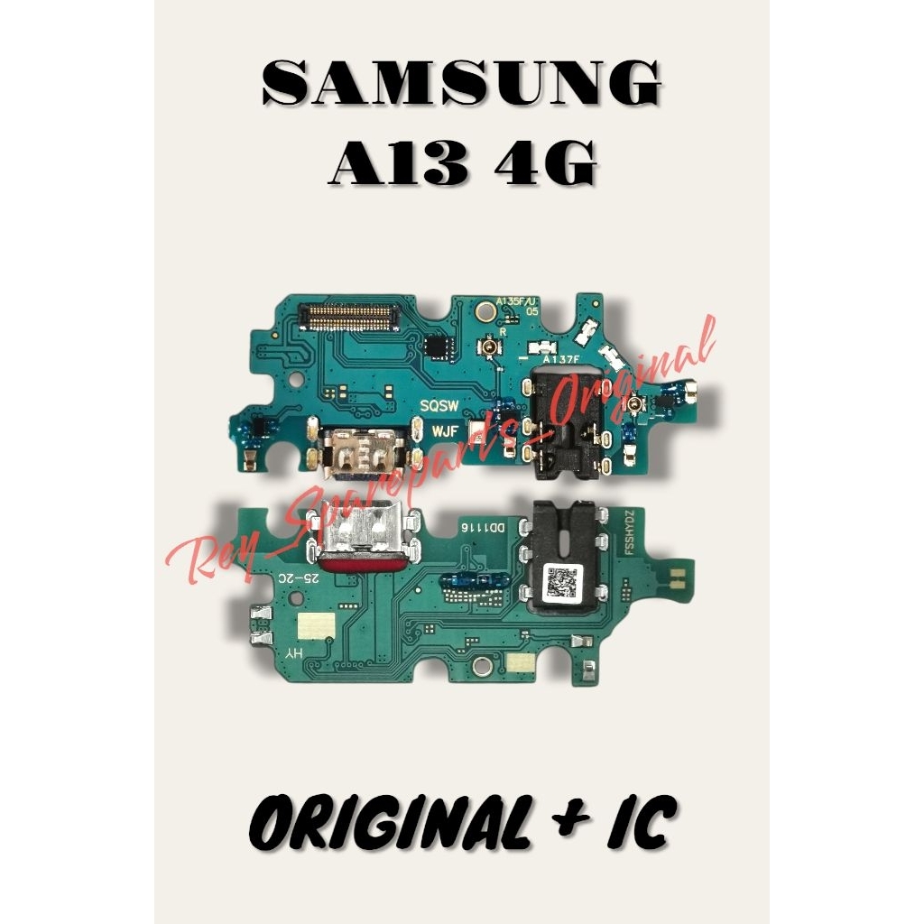 SAMSUNG SM A135F A13 PAPAN KONEKTOR CHARGER ADA IC-NYA ORIGINAL FAST CHARGER