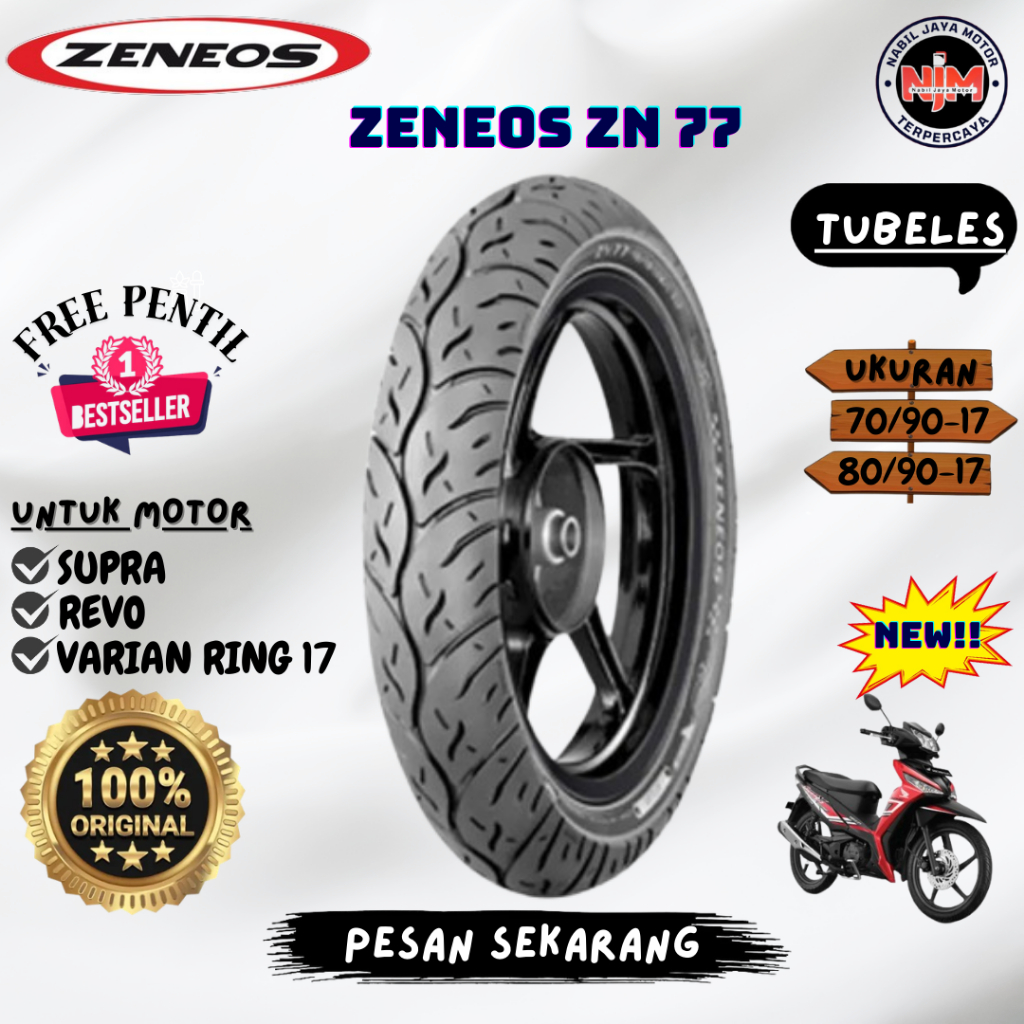 Ban Motor Ring 17 Zeneos ZN77 dan ZN 62 70/90-17 80/90-17 Tubeless Free Pentil
