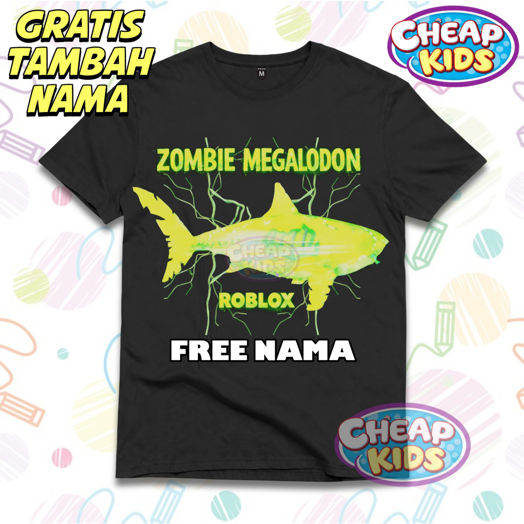 Kaos Anak Zombie Megalodon Roblox Fish It Free Nama / Kaos Anak Gratis Nama