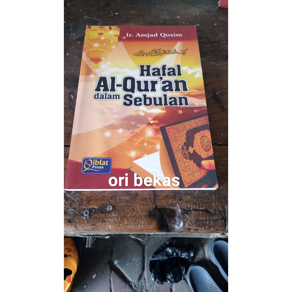 Buku Hafal Al-Quran dalam Sebulan - Ir. Amjad Qosim Penerbit Qiblat Press
