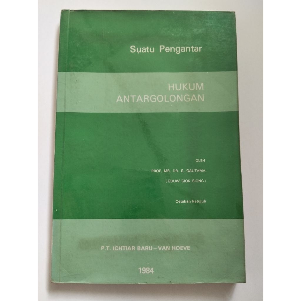 Buku Hukum Suatu Pengantar Hukum Antargolongan Karya prof. MR. DR. S. Gautama