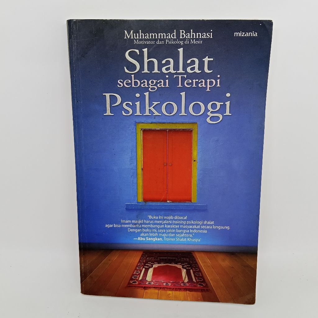 Shalat sebagai terapi psikoligi.Muhammad bahnasi