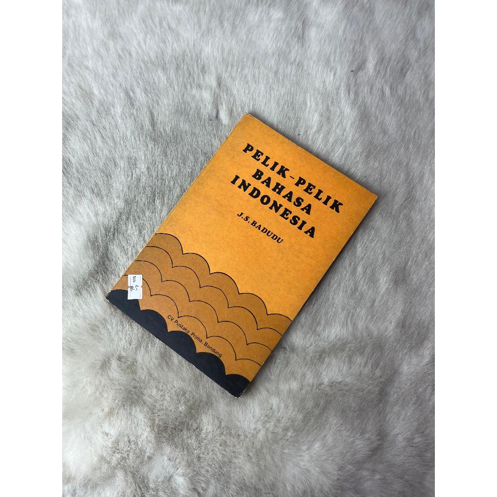 Buku Pelik Pelik Bahasa Indonesia JS Badudu