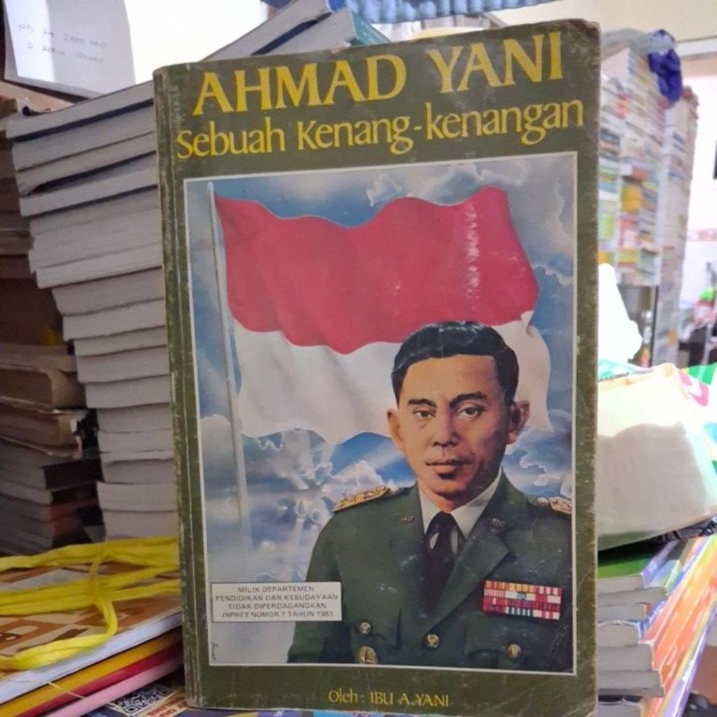 AHMAD YANI SEBUAH KENANG KENANGAN