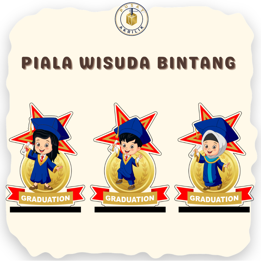 Piala Wisuda Akrilik (Wisuda Bintang) [PRINT UV] Akrilik Saja - Piala Wisuda Almamater Biru - Piala 
