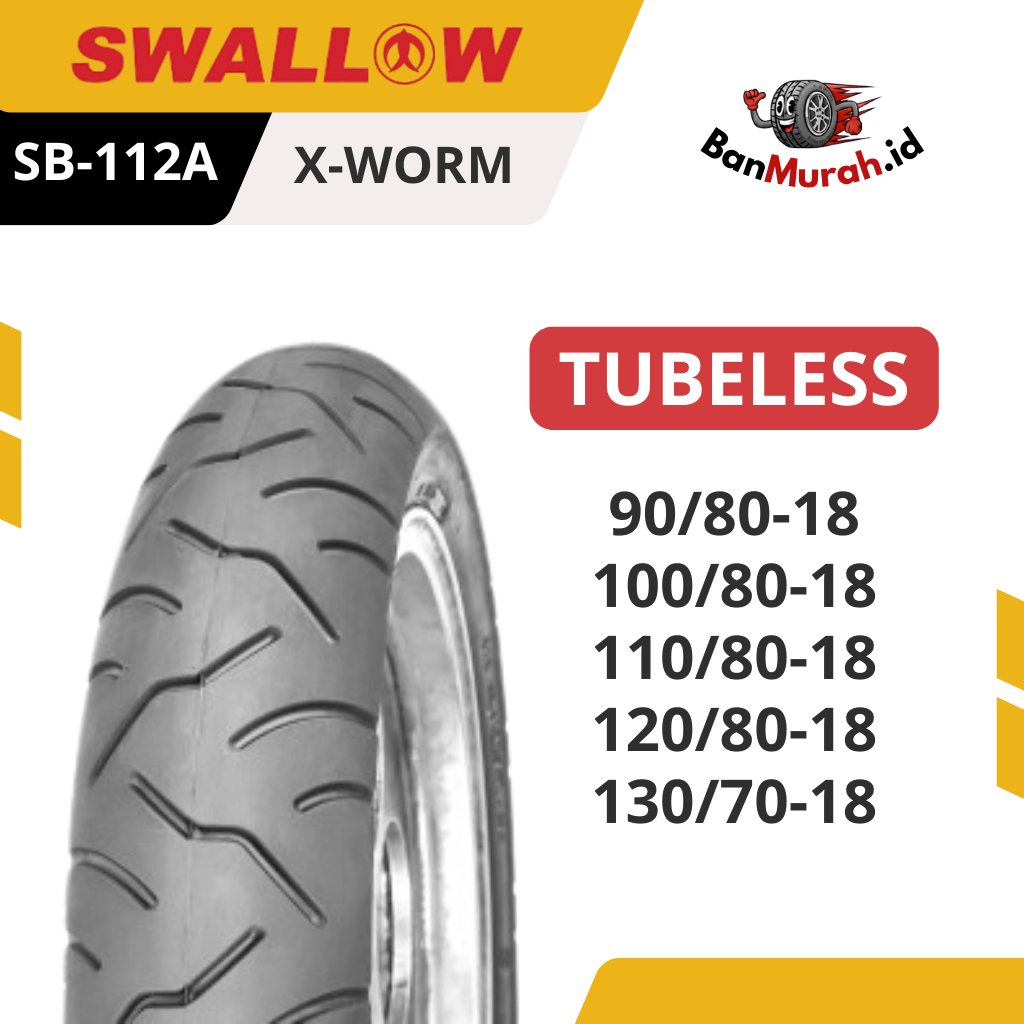 Ban Luar Motor Swallow SB-112 A X-WORM Ukuran 90/80 100/80 110/80 120/80 130/70 Ring 18 TUBELESS