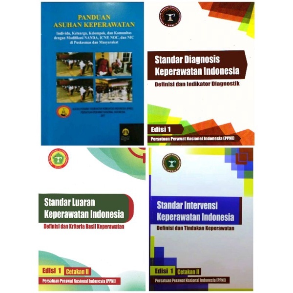 TL_ PAKET KEPERAWATAN 4 PPNI : SIKI - SDKI - SLKI - PANDUAN ASUHAN KEPERAWATAN