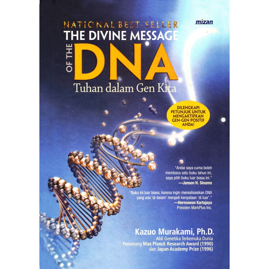 THE DIVINE  MESSAGE OF THE DNA TUHAN DALAM GEN KITA - DR. KAZUO MURAKAMI