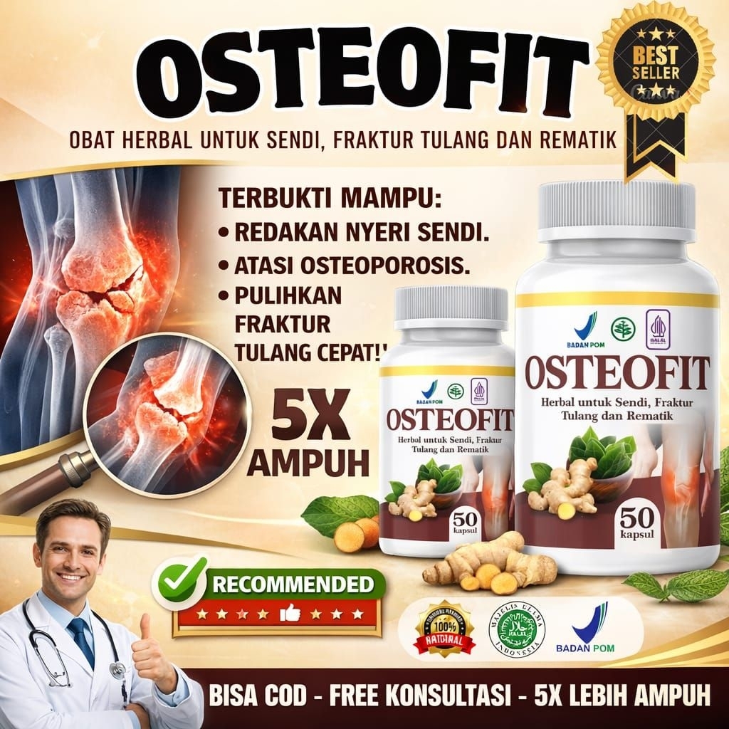 OSTEOFIT – Herbal Persendian 50 Kapsul, solusi nyeri sendi lutut kaki, radang sendi, fraktur tulang,