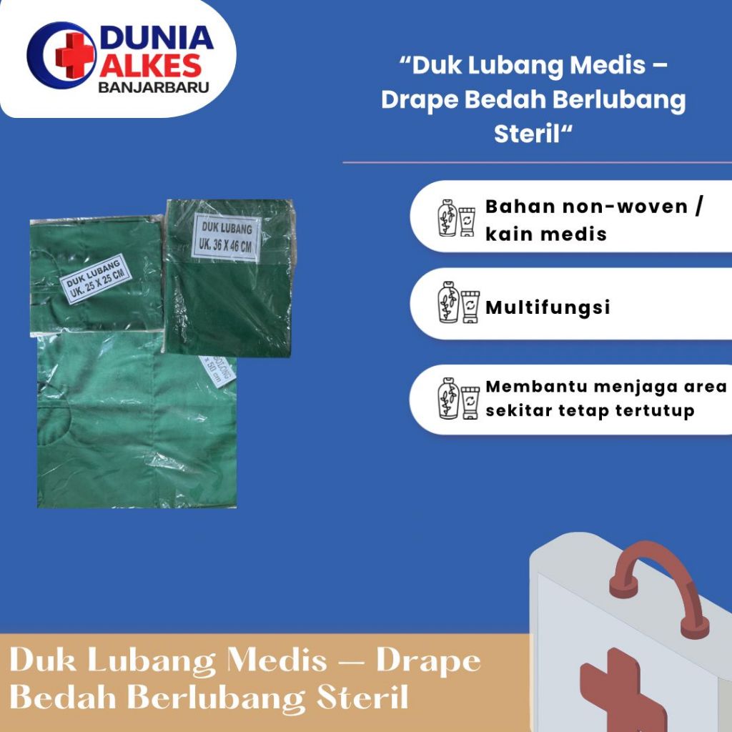 Duk Lubang / Duk Operasi / Duk Kain Non Steril