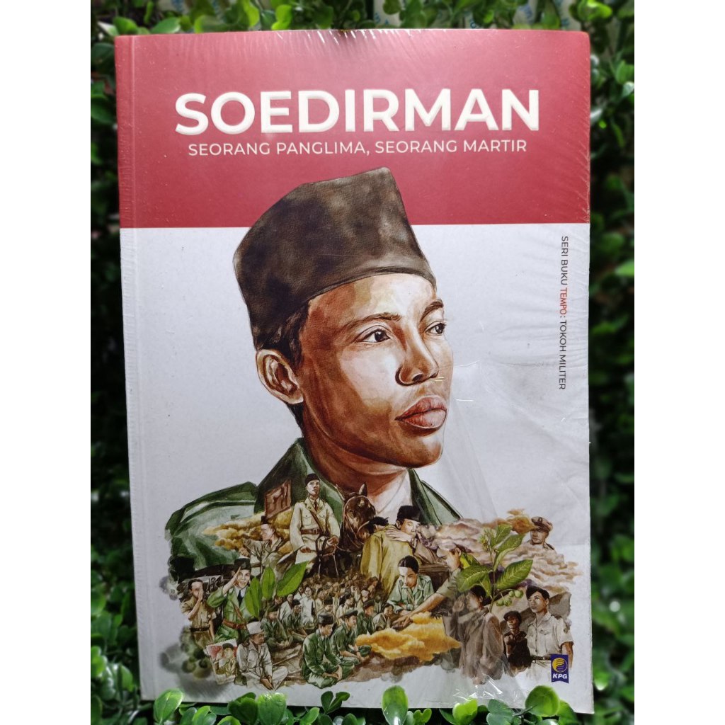 Seri Tempo Soedirman seorang panglima, seorang martir
