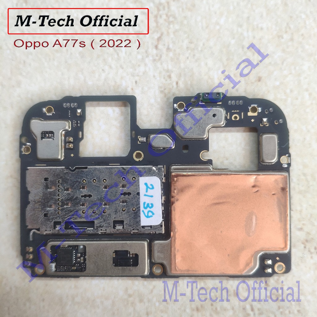 [2139] PCB Mesin Oppo A77s (2022) minus mati mulus / matot
