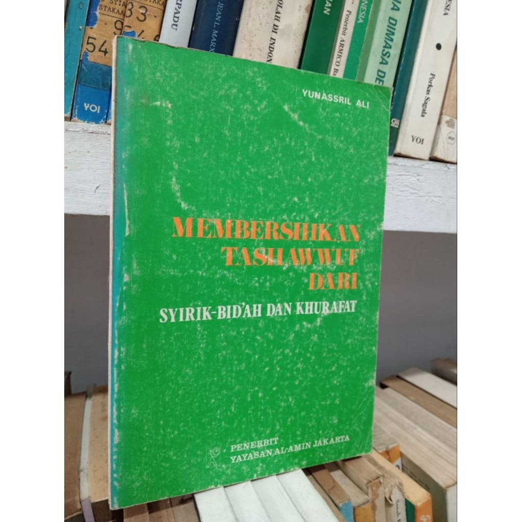 MEMBERSIHKAN TASHAWWUF DARI SYIRIK BIDAH DAN KHURAFAT