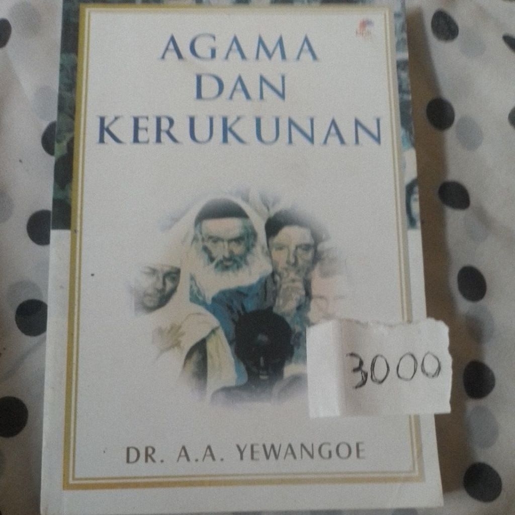 agama dan kerukunan oleh dr.a.a.yewangoe