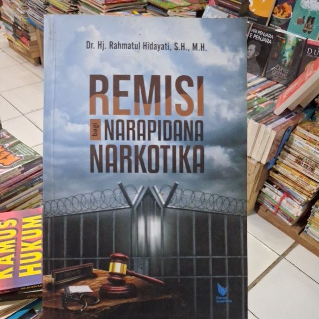 REMISI BAGI NARAPIDANA NARKOTIKA RAHMATUL HIDAYATI