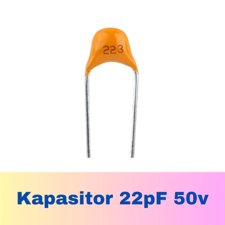 Kapasitor 22pF 50V 22 Multilayer Monolithic Ceramic Capacitor