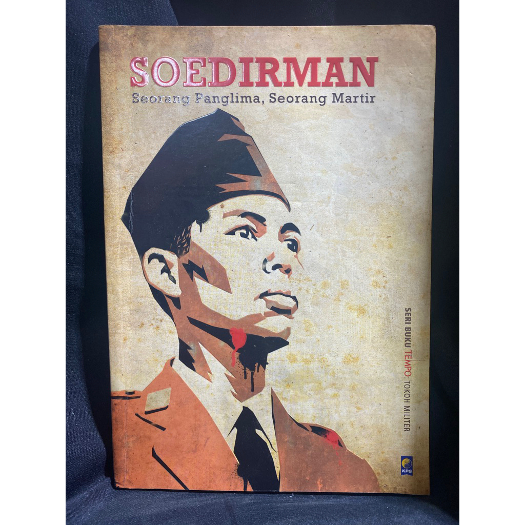 Buku Original SOEDIRMAN SEORANG PANGLIMA SEORANG MARTIR