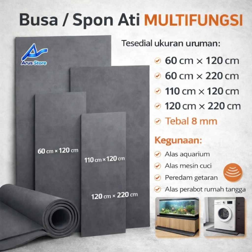 Spon / busa ati lembaran tebal 8 mm alas aquarium, alas perabotan rumah tangga, dan alas sebagainya