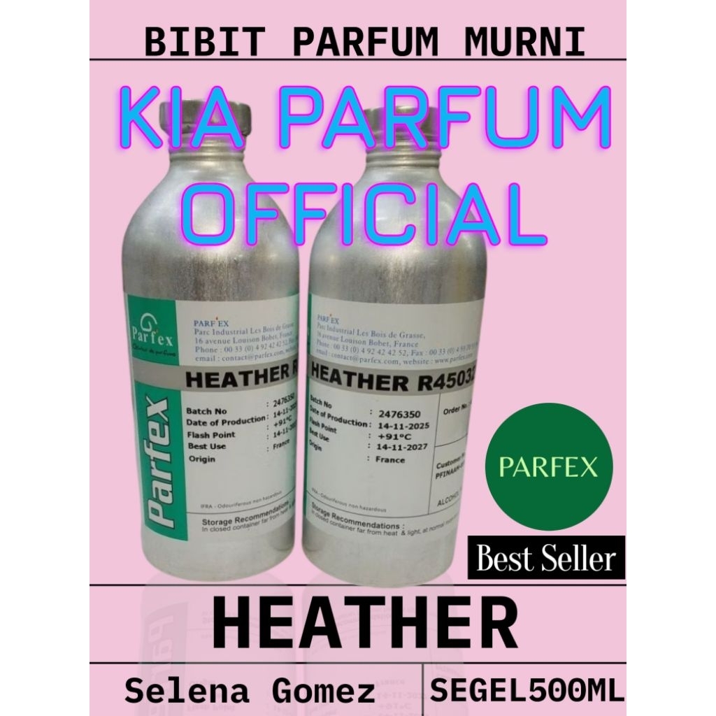 HEATHER @500ML SEGEL BIBIT PARFUM MURNI  PARFEX