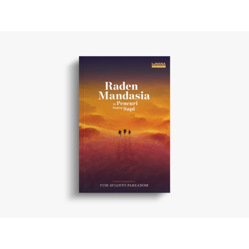 Raden Mandasia Si Pencuri Daging Sapi