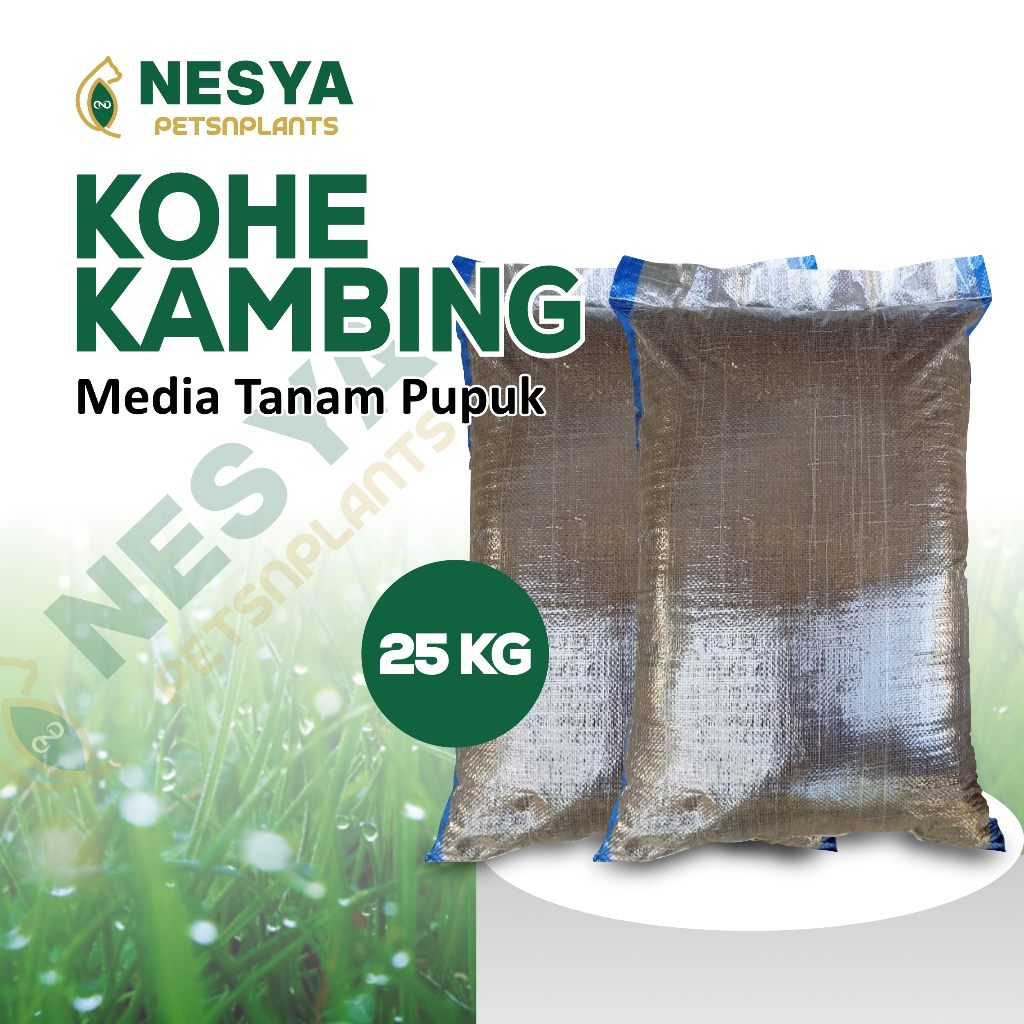 KOHE 25kg Kohe Kambing Halus Karung 25kg Pupuk Untuk Semua Tanaman