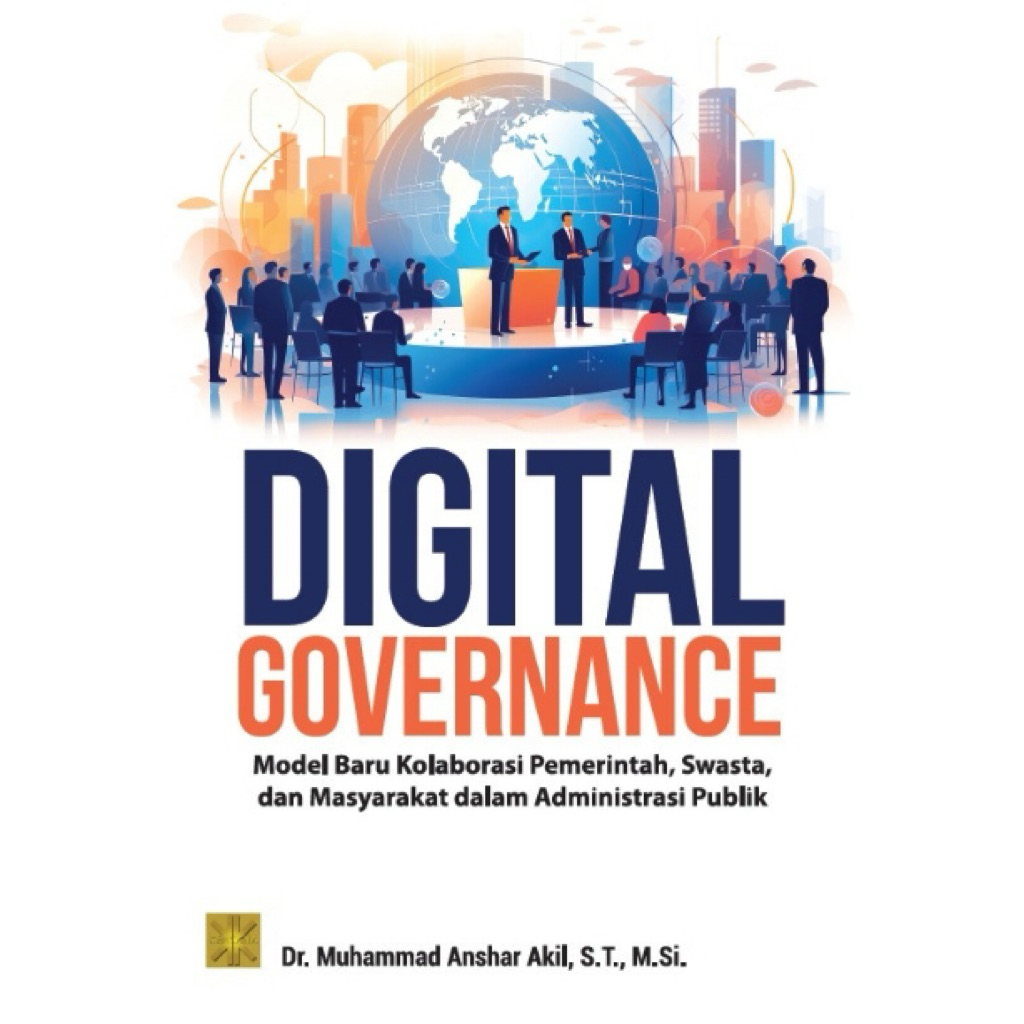 Original; Digital Governance - Muhammad Anshar Akil