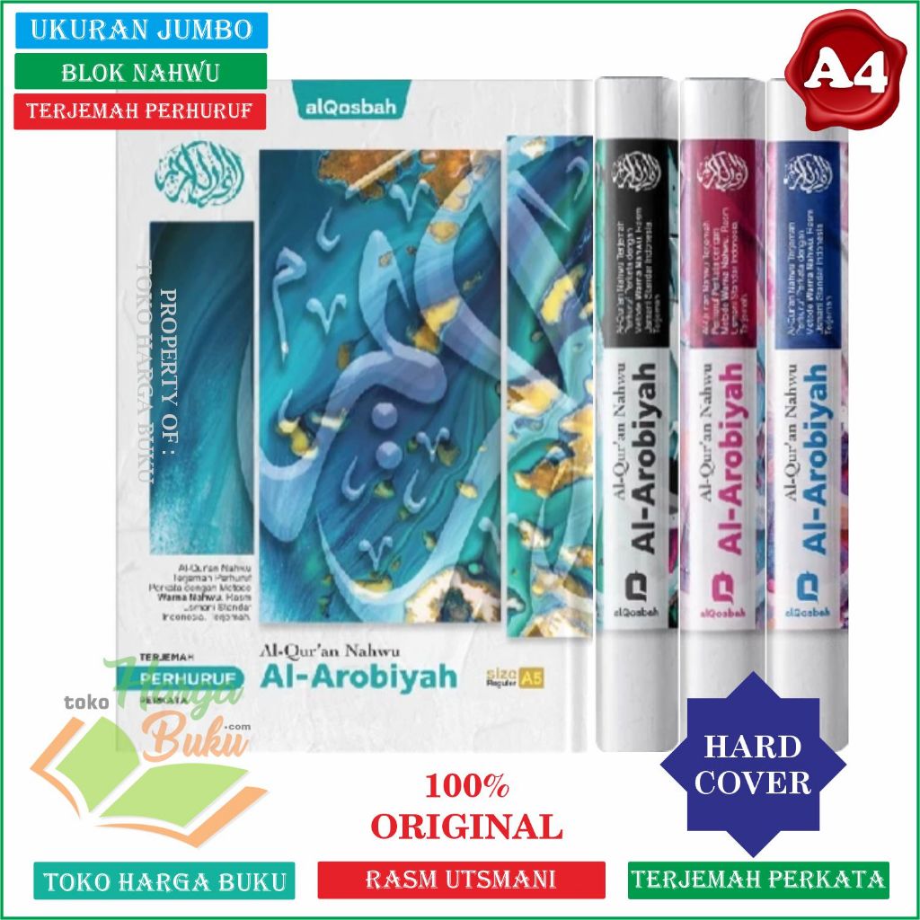 Al-Qur'an Nahwu Al-Arobiyyah A4 JUMBO Terjemah Perhuruf Perkata Rasm Utsmani Waqaf Ibtida Al Quran Guidance Teori Nahwu - Alqosbah