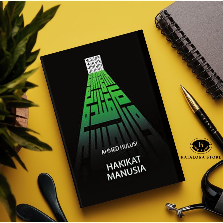 Buku Hakikat Manusia - Ahmed Hulusi - Mengenal Jati Diri & Spiritual Islam