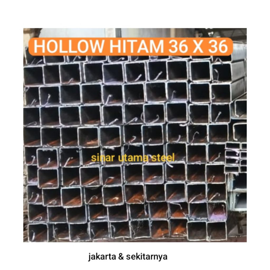 BESI HOLLOW HITAM 36 X 36 / BESI HOLLOW HITAM 3,6 X 3,6