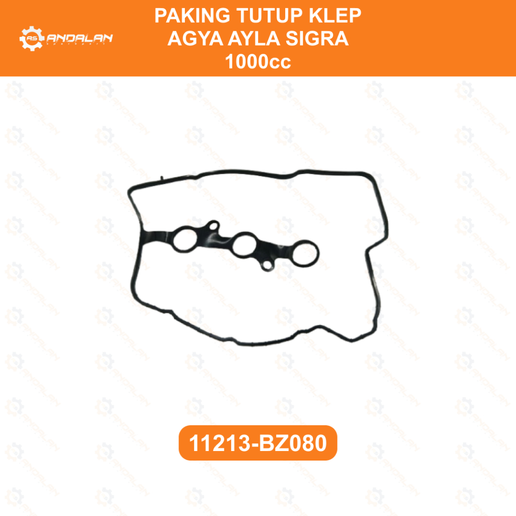 PAKING TUTUP KLEP AGYA AYLA SIGRA 1000CC 11213-BZ080