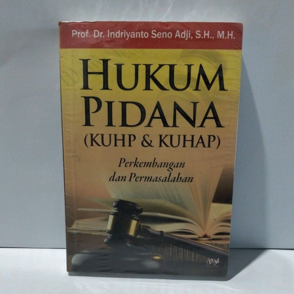 BUKU HUKUM PIDANA KUHP KUHAP PERKEMBANGAN DAN PERMASALAHAN #ORIGINAL#