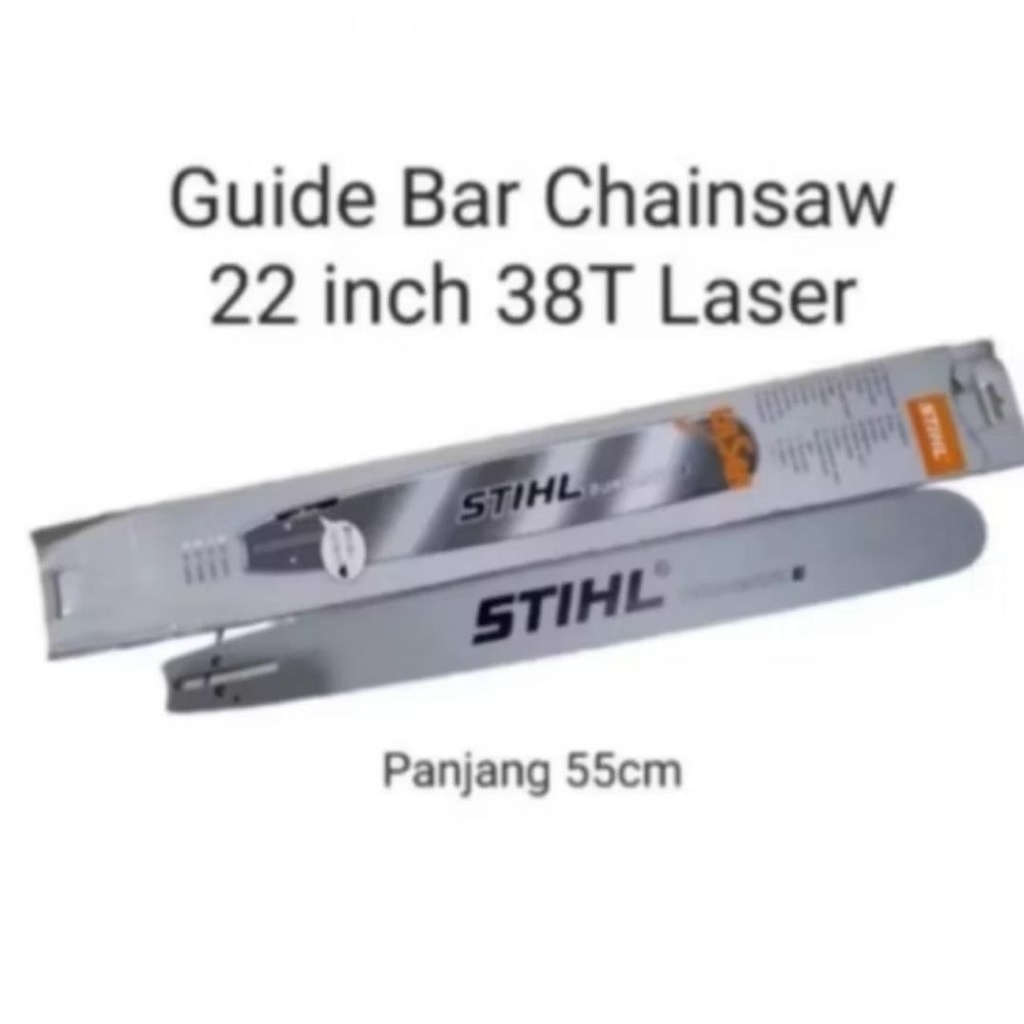Guide Bar Chainsaw 22 inch 38T Laser baja STIHL ORIGINAL/Bar Chainsaw senso 22 inch STIHL ORIGINAL