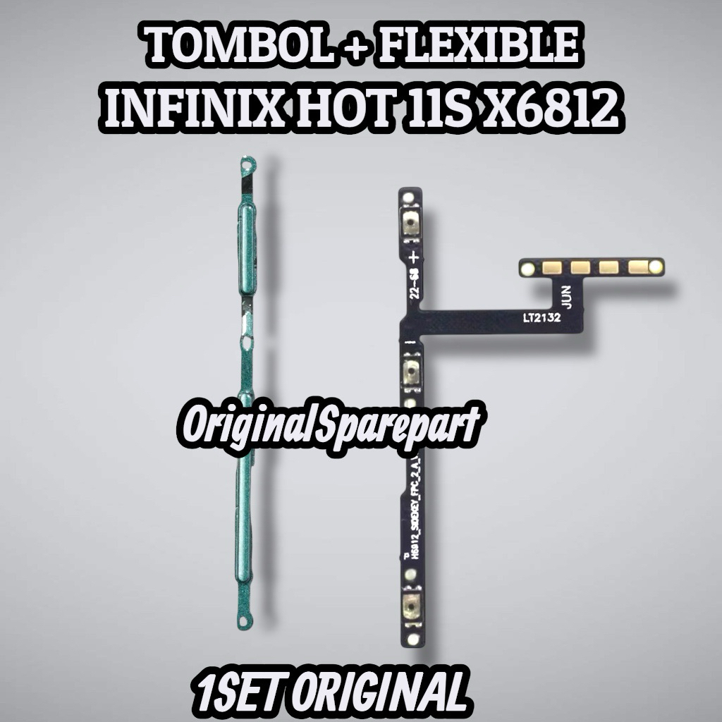 TOMBOL + FLEXIBLE ON OFF VOLUME INFINIX HOT 11S X6812 NFC ORIGINAL FULLSET