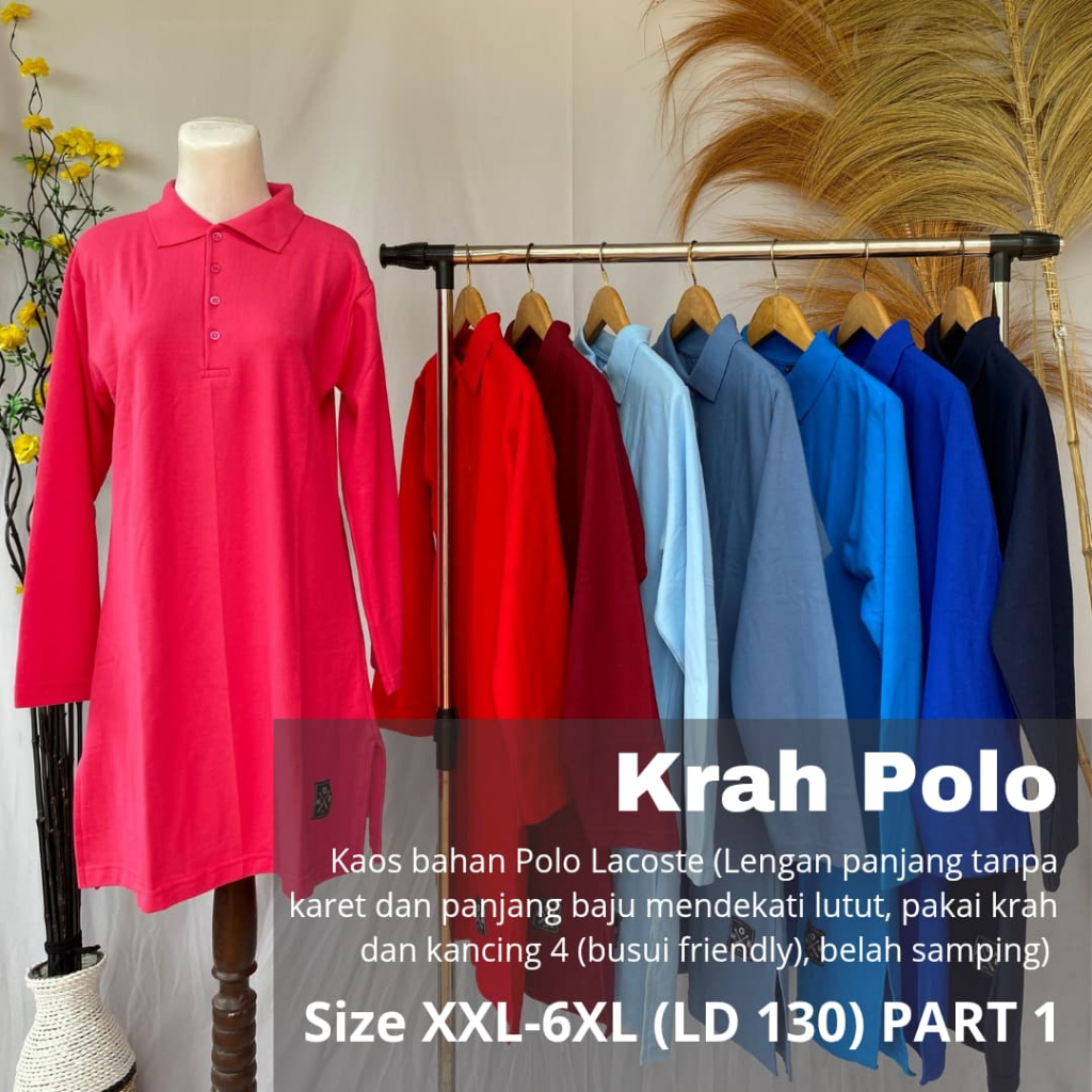 {PART 1} Krah Pique XXL XXXL 4XL LD 120 5XL LD 125 6XL LD 130 Big size Jumbo Kaos Tunik Busui