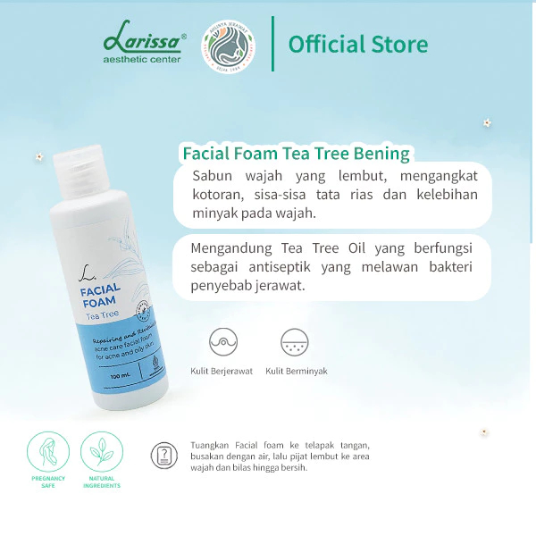 Larissa Facial Foam Tea Tree Bening - Sabun Cuci Muka Untuk Berjerawat & Berminyak