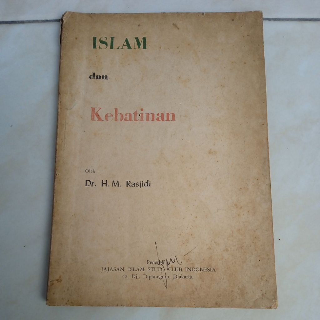 ISLAM DAN KEBATINAN BY Dr. H.M. Rasjidi