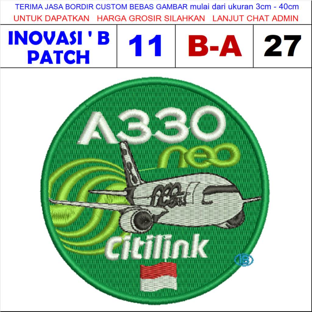 PATCH BORDIR LOGO B-A27 A330 NEO CITILINK - INOVASI BORDIR PATCH TESTIMONI