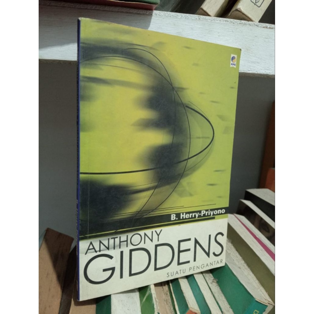 ANTHONY GIDDENS SUATU PENGANTAR