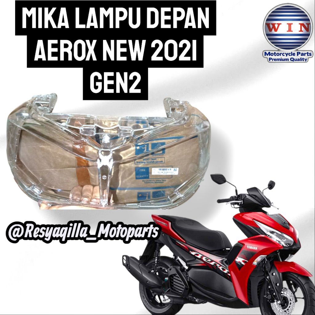WIN - MIKA LAMPU AEROX 2021-2024 II MIKA LAMPU DEPAN YAMAHA AEROX NEW GEN2 II KACA LAMPU DEPAN AEROX