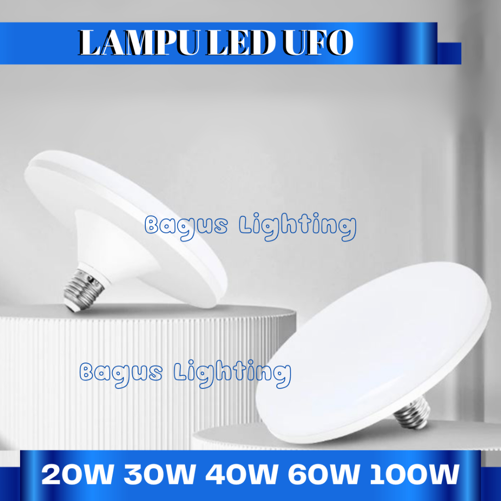 E27 LED Bulb LED UFO 20W 30W 40W 60W 100W Cahaya Putih 6000K
