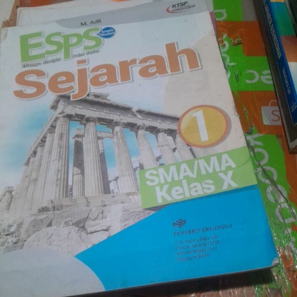 BUKU ESPS SEJARAH UNTUK SMA KELAS X/10/1 KURIKULUM K13 REVISI PENERBIT ESIS
