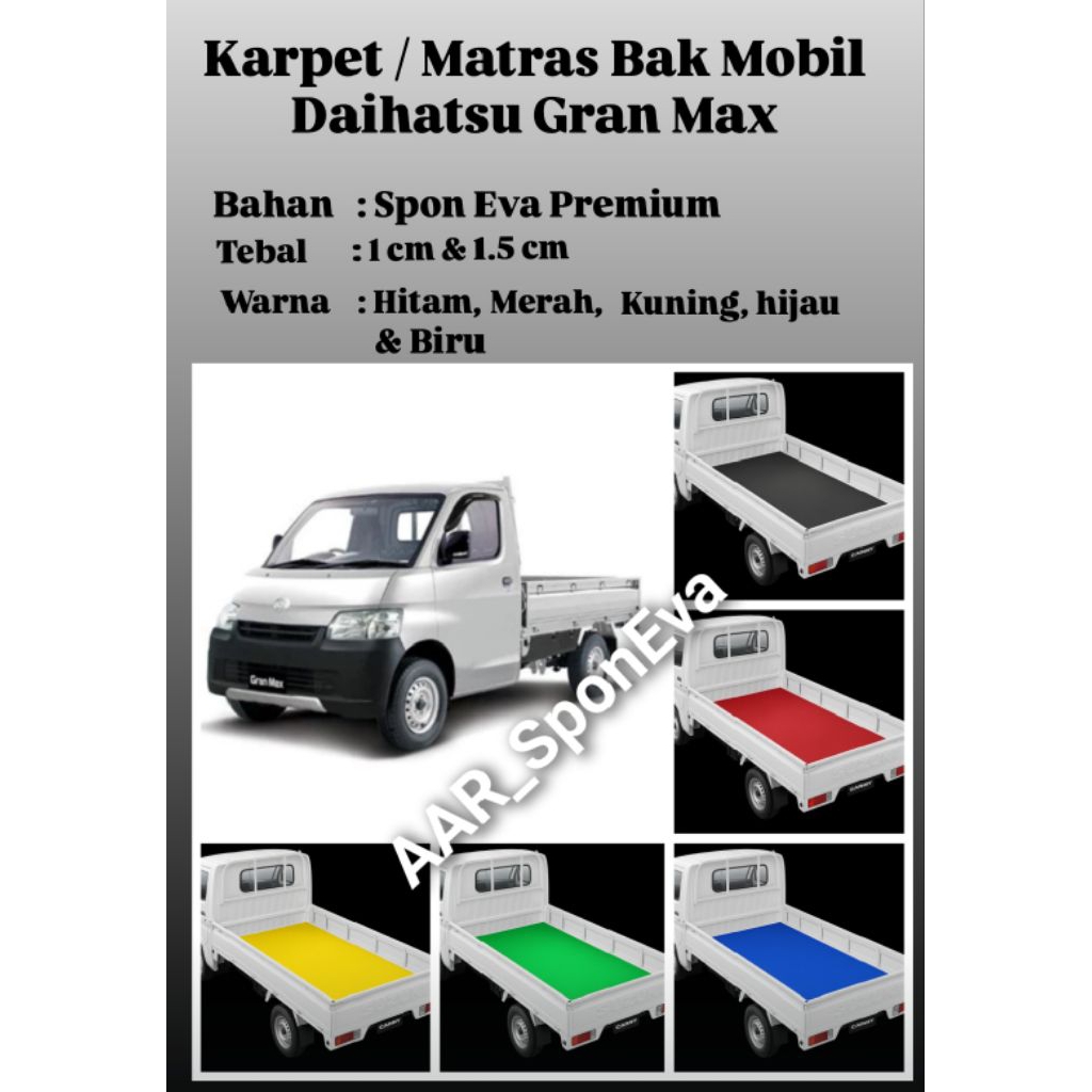 Karpet alas mobil bak pick up Daihatsu Grand Max tebal 10 mm & 15 mm Bahan Karet Spon EVA Premium