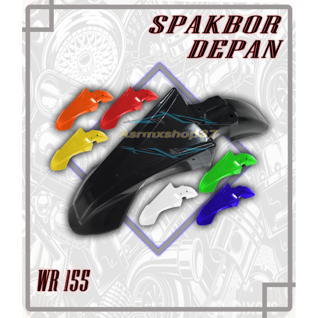 Spakbor Depan WR 155 Slebor Fender Depan WR 155 cocok untuk supermoto modif spakbor WR 155