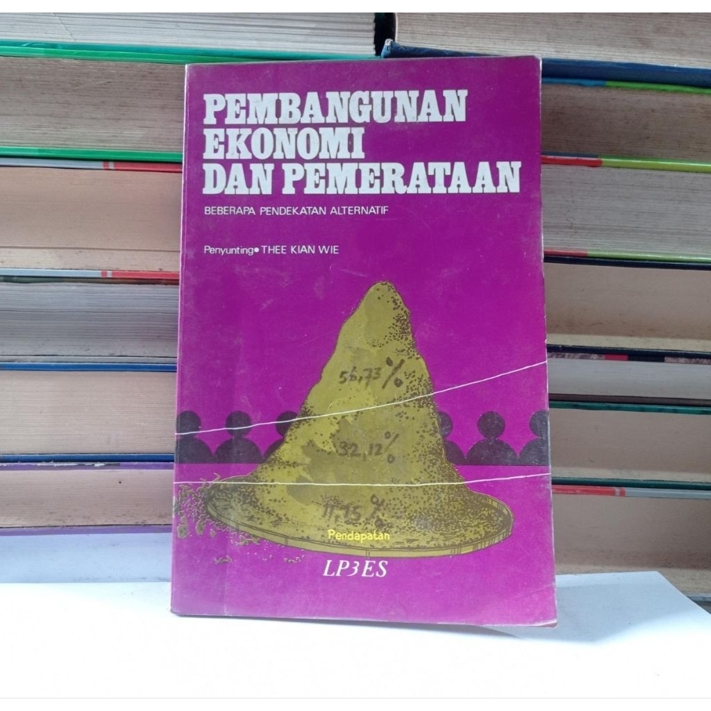 ​ PEMBANGUNAN EKONOMI DAN PEMERATAAN - THEE KIAN WIE